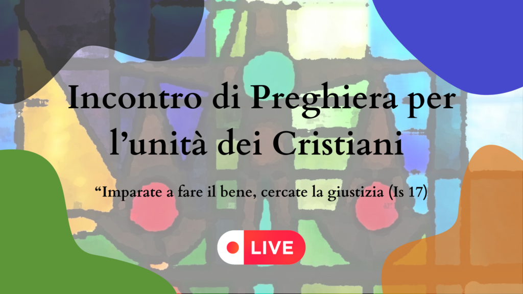 Testo della Preghiera Ecumenica Per l’unità dei cristiani 2023