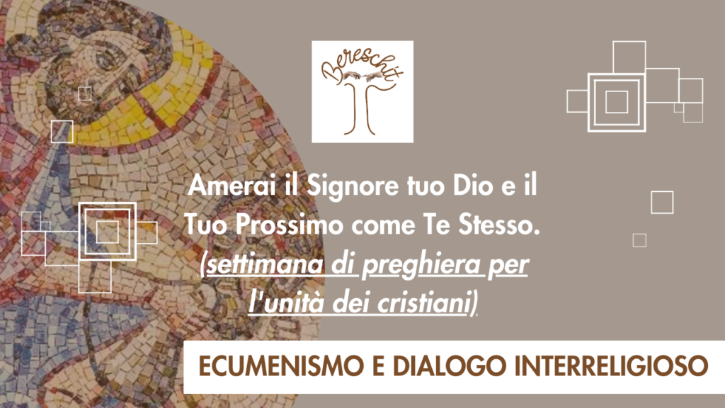 Testo della Preghiera Ecumenica Per l’Unità dei Cristiani 2024