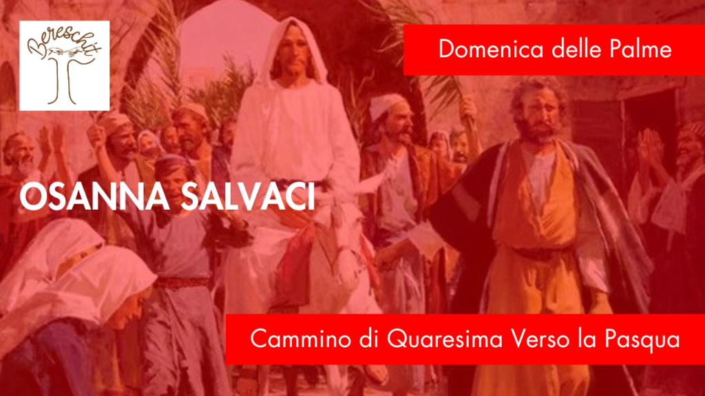 Osanna Salvaci – DOMENICA DELLE PALME